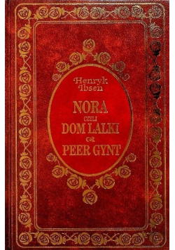 Nora czyli Dom Lalki Peer Gynt