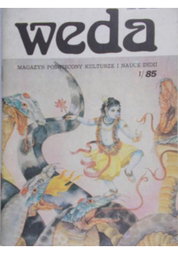 Weda Magazyn poświęcony kulturze i nauce Indii, Nr 1 / 85