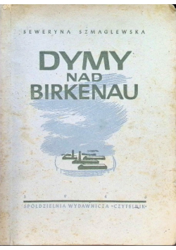 Dymy nad Birkenau 1946 r.
