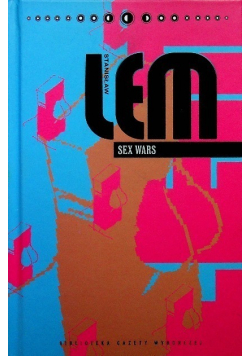 Lem Dzieła Tom XIX Sex Wars