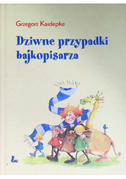 Dziwne przypadki bajkopisarza