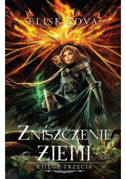 Przebudzenie powietrza Tom 3 Zniszczenie ziemi