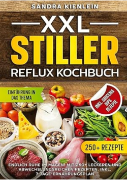 XXL Stiller Reflux Kochbuch