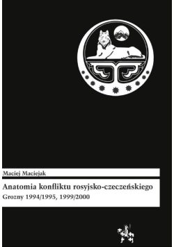 Anatomia konfliktu rosyjsko-czeczeńskiego