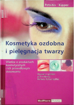Kosmetyka ozdobna i pielęgnacja twarzy