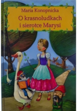 O krasnoludkach i sierotce Marysi
