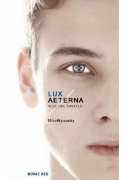 Lux Aeterna Wieczne światło