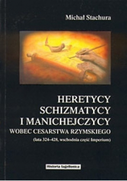 Heretycy schizmatycy i manichejczycy