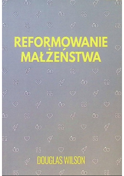 Reformowanie małżeństwa