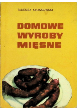 Domowe wyroby mięsne