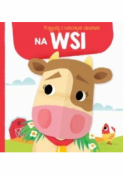 Przygody z ruchomymi obrazkami: Na wsi