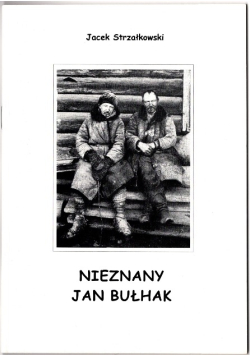 Nieznany Jan Bułhak