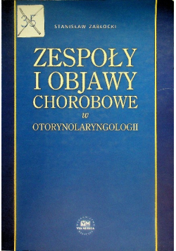 Zespoły i objawy chorobowe w otorynolaryngologii