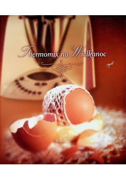 Thermomix na Wielkanoc