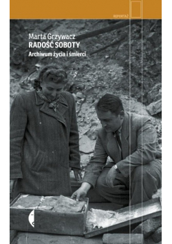 Radość soboty. Archiwum życia i śmierci