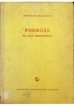 Podróże po Azji Środkowej