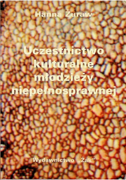 Uczestnictwo kulturalne młodzieży niepełnosprawnej