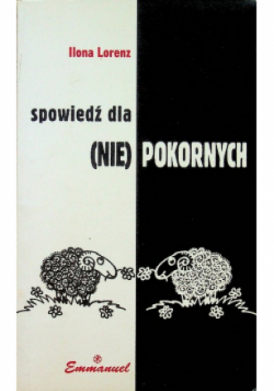 Spowiedź dla (nie) pokornych