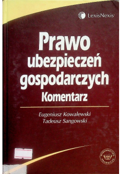 Prawo ubezpieczeń gospodarczych Komentarz