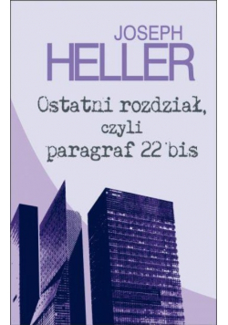 Ostatni rozdział czyli paragraf 22 bis