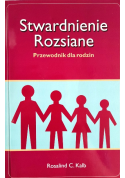 Stwardnienie rozsiane Przewodnik dla rodzin