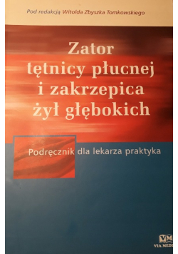 Zator tętnicy płucnej i zakrzepica żył głębokich