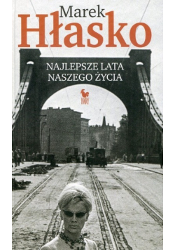 Najlepsze lata naszego życia