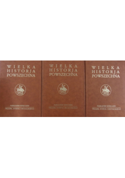 Wielka Historia powszechna Dzieje greckie Tom 1 do 3