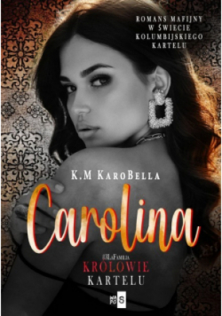 Carolina Królowie kartelu Tom 3