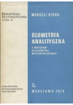 Geometria analityczna z wstępem do geometrii wielowymarowej