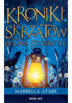 Kroniki skrzatów. Część III: Dolina stokrotek