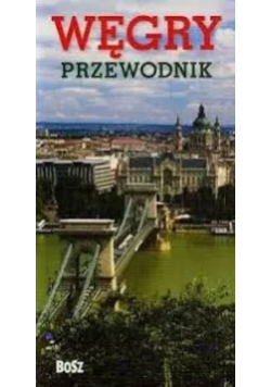 Węgry Przewodnik