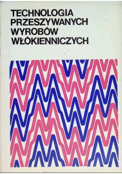 Technologia Przeszywanych Wyrobów Włókienniczych