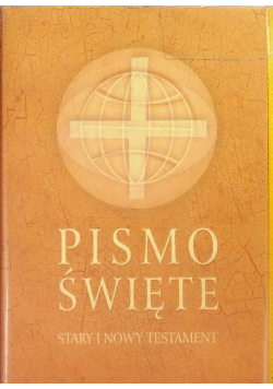 Pismo Święte Stary i Nowy Testament