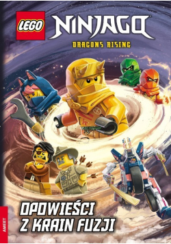 Lego ninjago. Opowieść z krainy fuzji