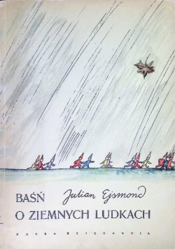 Baśń o Ziemnych Ludkach