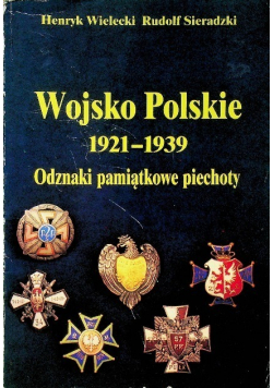 Wojsko Polskie 1921 - 1939 Odznaki pamiątkowe Piechoty