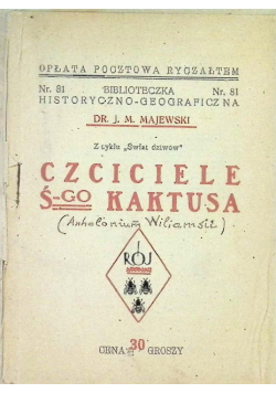 Czciciele świętego kaktusa 1927 r.