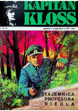 Kapitan Kloss Nr 15 Tajemnica profesora Riedla