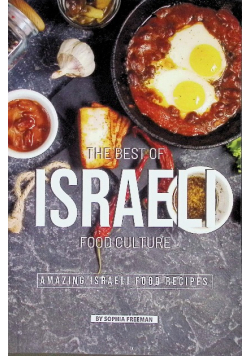 The Best of Israeli Food Culture