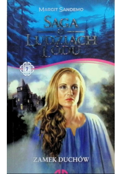 Saga o ludziach lodu Tom 7 Zamek duchów