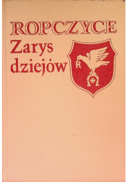Ropczyce Zarys Dziejów