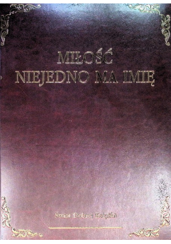 Miłość niejedno ma imię