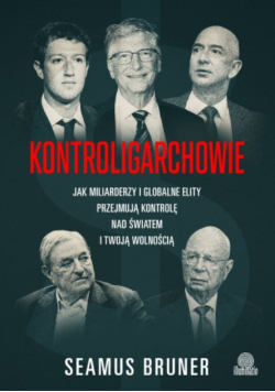 Kontroligarchowie Bruner Seamus