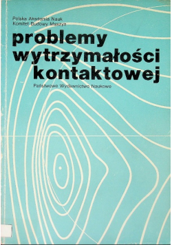 Problemy wytrzymałości kontaktowej