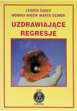 Uzdrawiające regresje