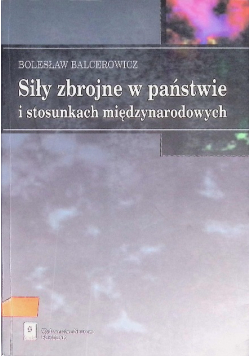 Siły zbrojne w państwie i stosunkach międzynarodowych