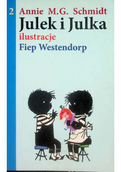 Julek i Julka ilustracje Tom 2