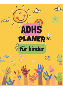 ADHS Planer fur Kinder
