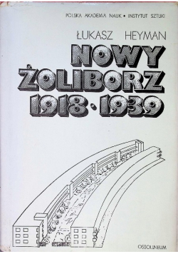 Nowy żoliborz 1918 - 1939